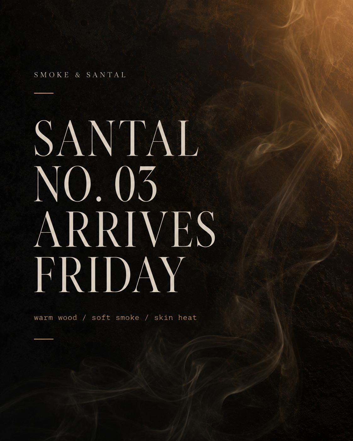 Smoke & Santal — Story-of-the-piece sample Instagram post by Nerds Creative